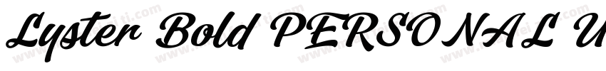 Lyster Bold PERSONAL USE ONLY字体转换